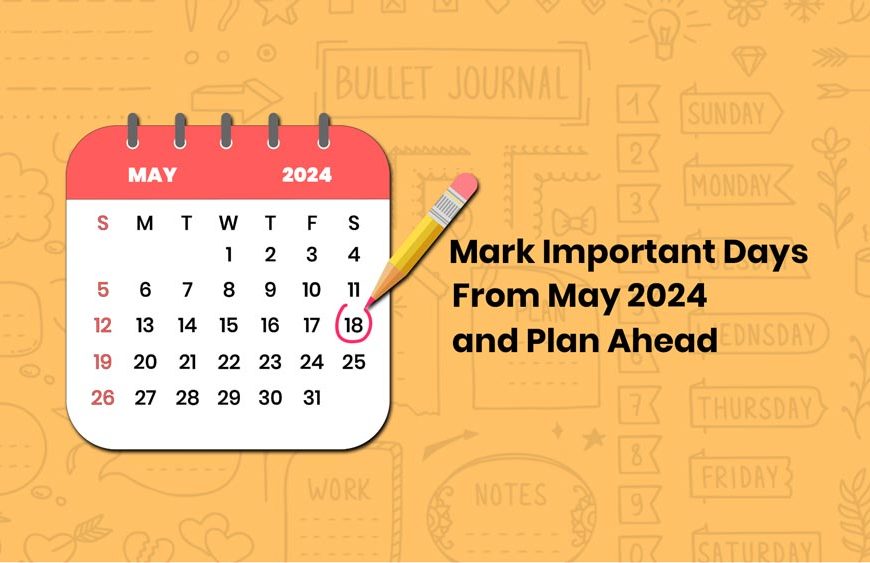Important Days in May 2024: National and International Dates List in May